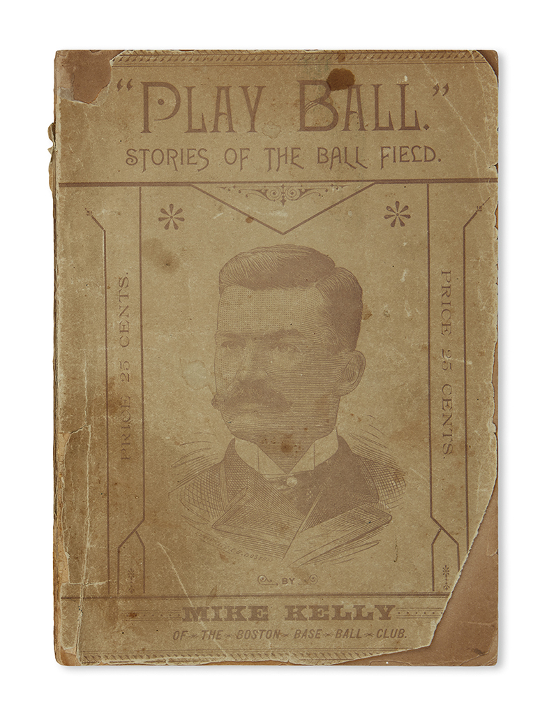 (SPORTS--BASEBALL.) Kelly, Mike King. Play Ball: Stories of the Diamond Field.